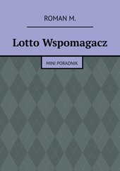 Lotto Wspomagacz - mini poradnik
