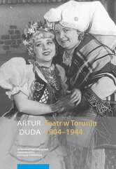 Teatr w Toruniu 1904-1944