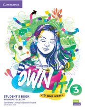 Own it! 3 Student's Book with Practice Extra