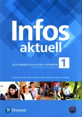 Infos aktuell 1 Język niemiecki Podręcznik wieloletni + kod dostępu