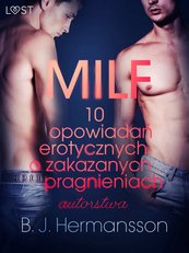 MILF. 10 opowiadań erotycznych o zakazanych pragnieniach
