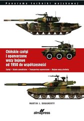 Chińskie czołgi i opancerzone wozy bojowe od 1950 do współczesności Czołgi Działa samobieżne Transportery opancerzone Bojowe woz