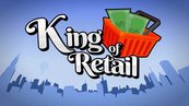 King of Retail (PC) Klucz Steam