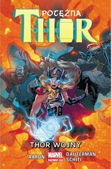 Potężna Thor T. 4 Thor Wojny / Marvel Now 2.0