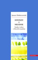 Syntezy i niuanse. Studia i szkice z filozofii rosyjskiej