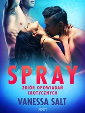 Spray: zbiór opowiadań erotycznych