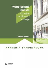 Współczesne miasta. Aktualne możliwości rozwoju