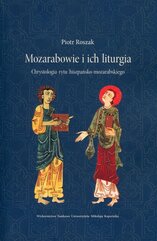 Mozarabowie i ich liturgia