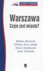 Warszawa Czyje jest miasto ?