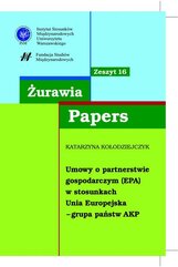 Żurawia Papers 16 Umowy o partnerstwie gospodarczym (EPA)