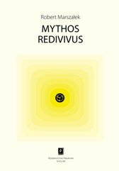 Mythos redivivus