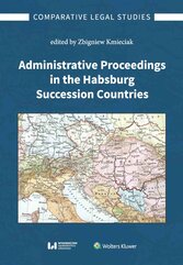 Administrative Proceedings in the Habsburg Succession Countries