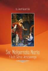 Św. Małgorzata Maria i Kult Serca Jezusowego