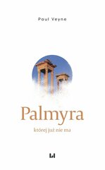 Palmyra której już nie ma