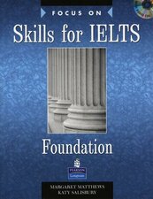 Focus on Skills for IELTS Foundation SB + CD