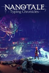 Nanotale - Typing Chronicles (PC) Klucz Steam