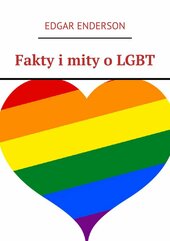 Fakty i mity o LGBT