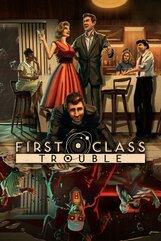 First Class Trouble (PC) Klucz Steam