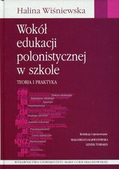 Wokół edukacji polonistycznej w szkole