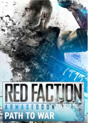 Red Faction: Armageddon Path to War (PC) klucz Steam