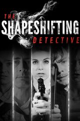 The Shapeshifting Detective (PC) Klucz Steam
