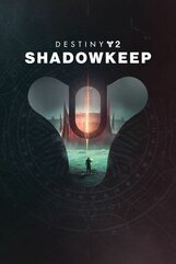 Destiny 2: Shadowkeep (Xbox One / Xbox Series X|S)