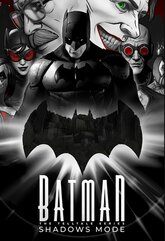 Batman: The Telltale Series Shadows Mode (PC) Klucz Steam