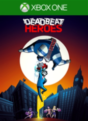 Deadbeat Heroes (Xbox One)