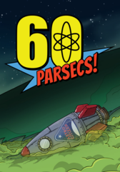 60 Parsecs!