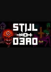 Still Not Dead (PC) klucz Steam