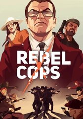 Rebel Cops (PC) Klucz Steam