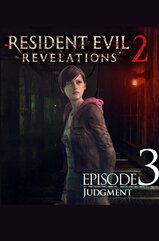 Resident Evil: Revelations 2 - Episode Three: Judgment