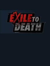 Exile to Death (PC) klucz Steam