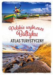 Atlas turystyczny Polskie wybrzeże Bałtyku