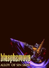 Blasphemous - Alloy of Sin