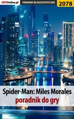 Spider-Man Miles Morales - poradnik, solucja