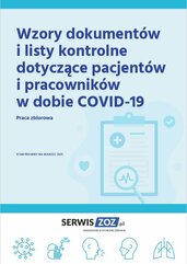 Wzory dokumentów i listy kontrole dotyczące pacjentów i pracowników w dobie COVID-19