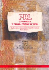 PRL czyli Polska w drugiej połowie XX wieku