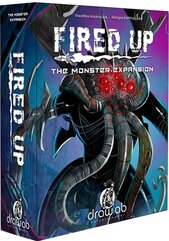 Fired Up: Monster Expansion
