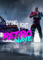 Dying Light - Retrowave Bundle