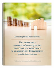 Determinanty a wielkość oszczędności gospodarstw domowych w krajach Unii Europejskiej
