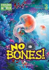 No Bones. Reader + DigiBook Level 3 + DigiBook