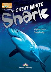 The Great White Shark. Reader level B1 + DigiBook