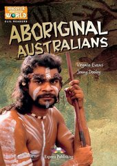Aboriginal Australians. Reader Level B1 + DigiBook