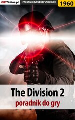 The Division 2 - poradnik do gry