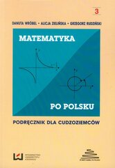 Matematyka po polsku 3 Podręcznik dla cudzoziemców