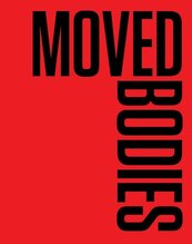 Moved Bodies. Choreographies of Modernity