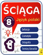 Ściąga do egzaminu 8-klasisty Język polski