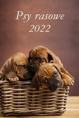 Kalendarz 2022 Ścienny wieloplanszowy Psy rasowe