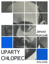 Uparty chłopiec